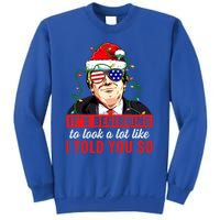 It's Beginning To Look A Lot Like I Told You So Xmas Trump Cool Gift Sweatshirt