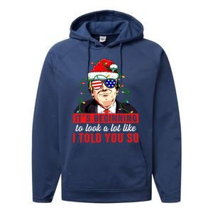 It's Beginning To Look A Lot Like I Told You So Xmas Trump Cool Gift Performance Fleece Hoodie