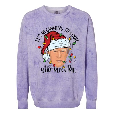 Its Beginning To Look A Lot Like You Miss Me Trump Colorblast Crewneck Sweatshirt