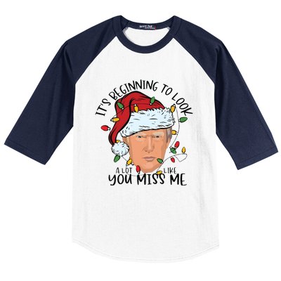 Its Beginning To Look A Lot Like You Miss Me Trump Baseball Sleeve Shirt