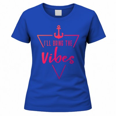 Ill Bring The Vibes Bride Bridesmaid Boat Beach Cruise Gift Women's T-Shirt