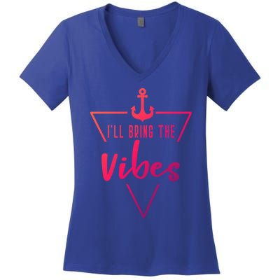 Ill Bring The Vibes Bride Bridesmaid Boat Beach Cruise Gift Women's V-Neck T-Shirt