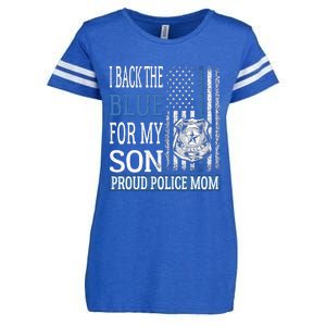 I Back The Blue For My Son Gift Proud Police Mom Thin Blue Line Gift Enza Ladies Jersey Football T-Shirt