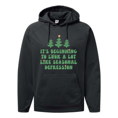 It's Beginning To Look A Lot Like Seasonal Depression Xmas Performance Fleece Hoodie