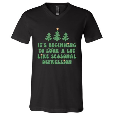 It's Beginning To Look A Lot Like Seasonal Depression Xmas V-Neck T-Shirt