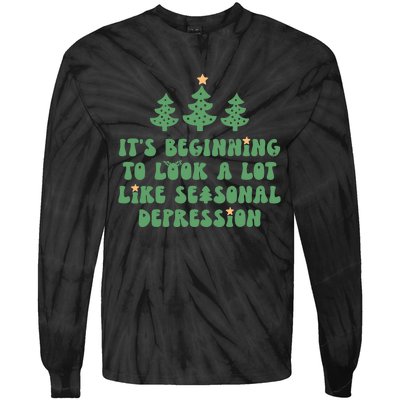 It's Beginning To Look A Lot Like Seasonal Depression Xmas Tie-Dye Long Sleeve Shirt