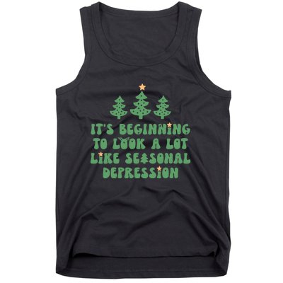 It's Beginning To Look A Lot Like Seasonal Depression Xmas Tank Top