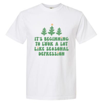 It's Beginning To Look A Lot Like Seasonal Depression Xmas Garment-Dyed Heavyweight T-Shirt