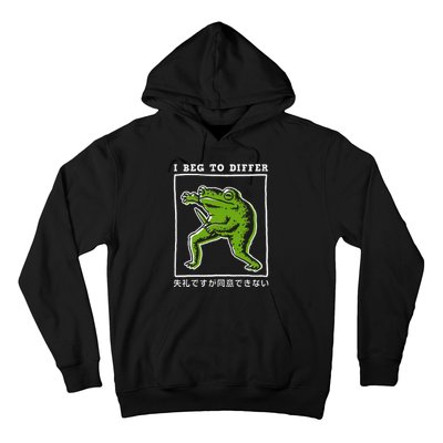 I Beg To Differ Frog Japanese Hoodie