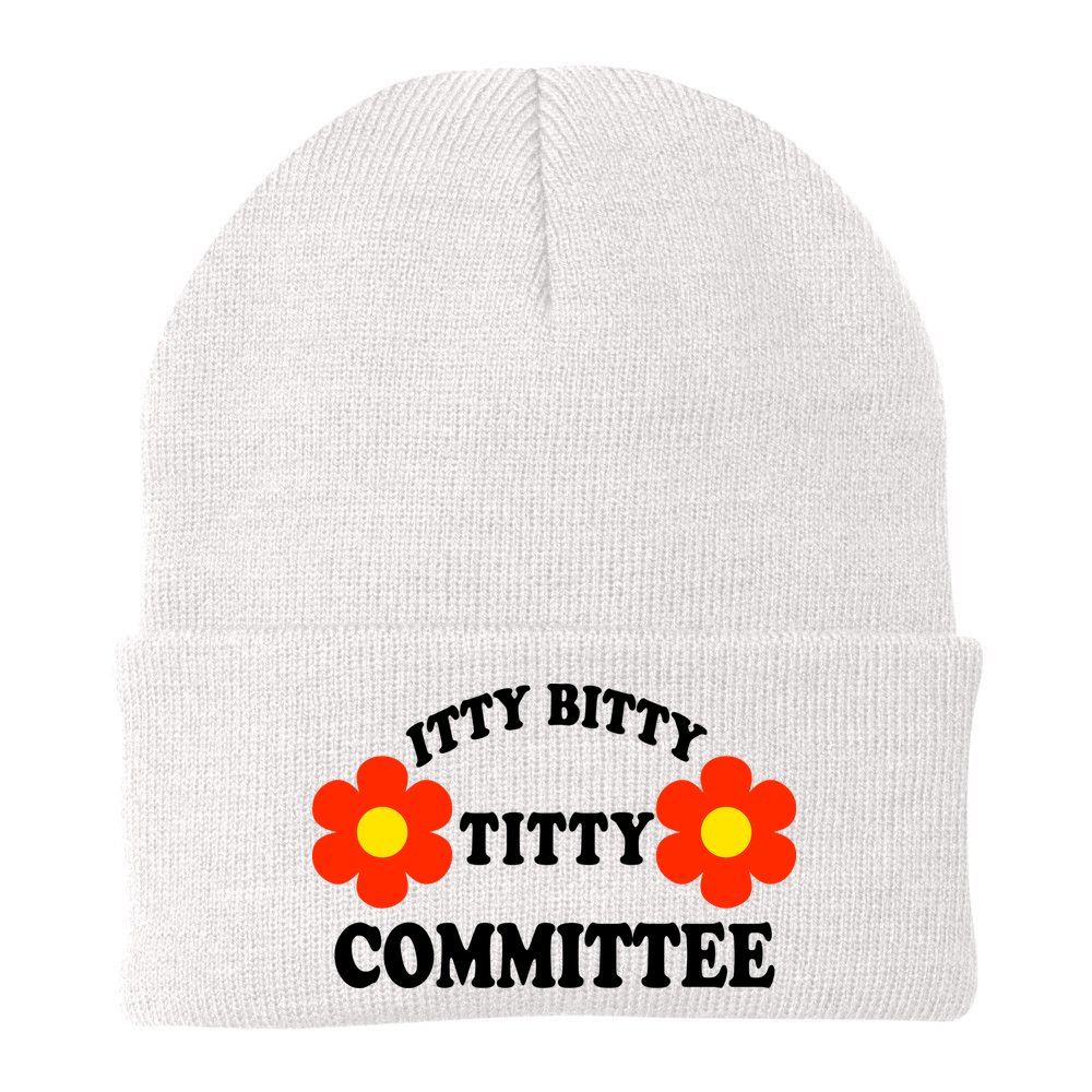 Itty Bitty Titty Committee Beanie