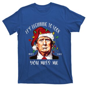 ItS Beginning To Look A Lot Like You Miss Me Xmas Trump T-Shirt