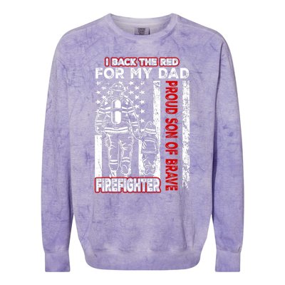 I Back The Red For My Dad Proud Son Firefighter Fathers Day Colorblast Crewneck Sweatshirt