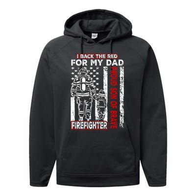 I Back The Red For My Dad Proud Son Firefighter Fathers Day Performance Fleece Hoodie