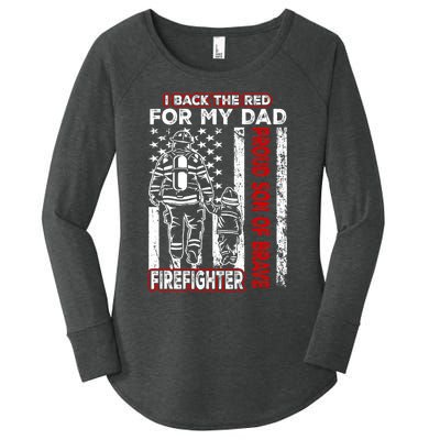 I Back The Red For My Dad Proud Son Firefighter Fathers Day Women's Perfect Tri Tunic Long Sleeve Shirt