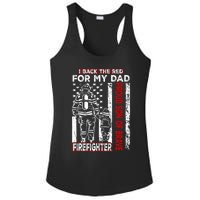 I Back The Red For My Dad Proud Son Firefighter Fathers Day Ladies PosiCharge Competitor Racerback Tank