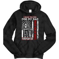 I Back The Red For My Dad Proud Son Firefighter Fathers Day Tie Dye Hoodie