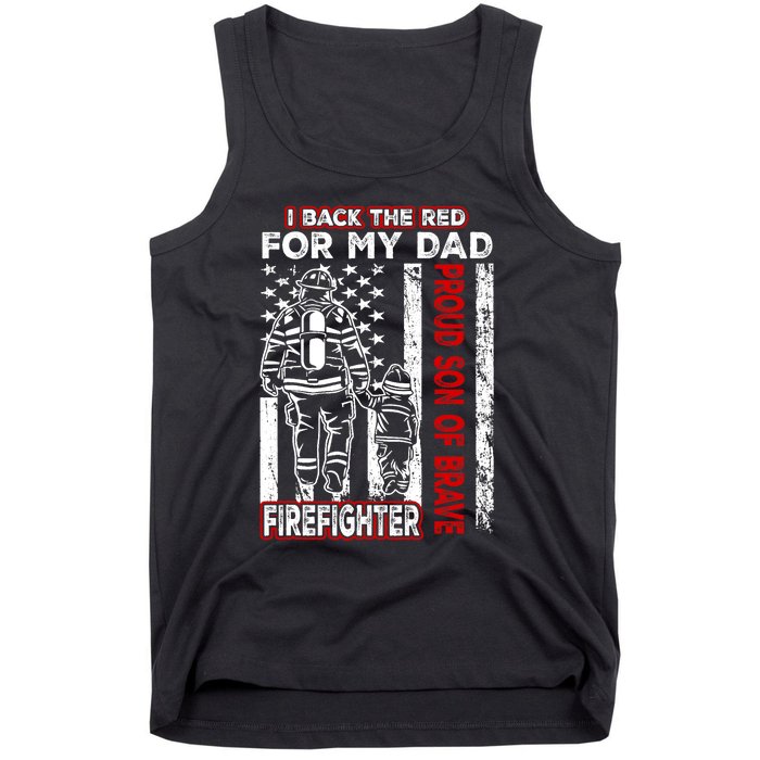 I Back The Red For My Dad Proud Son Firefighter Fathers Day Tank Top