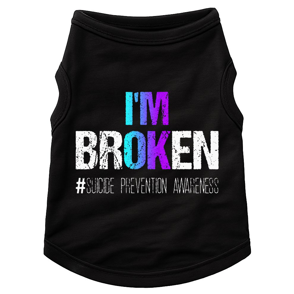 Im Broken Teal & Purple Ribbon Suicide Prevention Awareness Doggie Tank