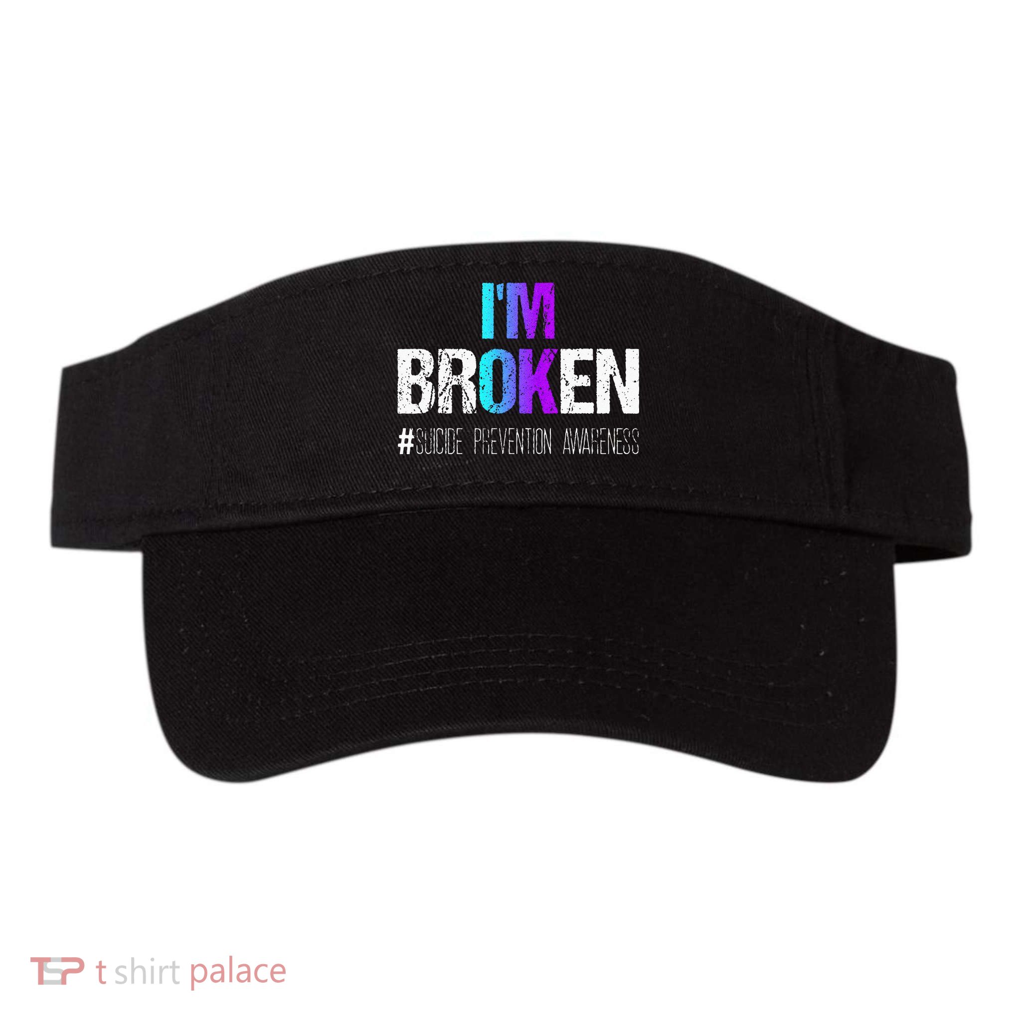 Im Broken Teal & Purple Ribbon Suicide Prevention Awareness Visor