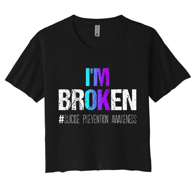 Im Broken Teal & Purple Ribbon Suicide Prevention Awareness Crop Top
