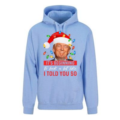 ItS Beginning To Look A Lot Like I Told You So Trump Xmas Unisex Surf Hoodie