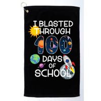 I Blasted Through 100 Days Of School Galaxy Golf Towel