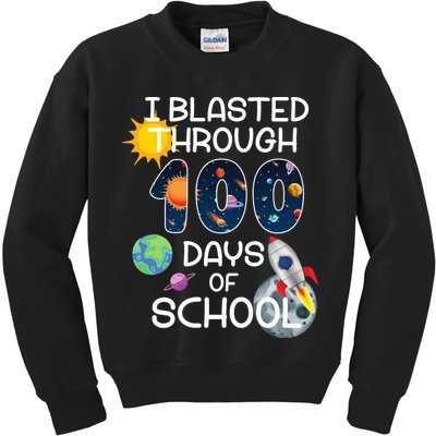 I Blasted Through 100 Days Of School Galaxy Kids Sweatshirt
