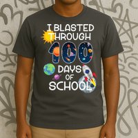 I Blasted Through 100 Days Of School Galaxy T-Shirt