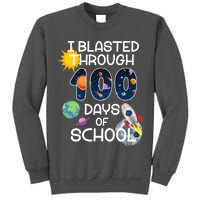 I Blasted Through 100 Days Of School Galaxy Tall Sweatshirt