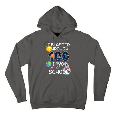 I Blasted Through 100 Days Of School Galaxy Tall Hoodie