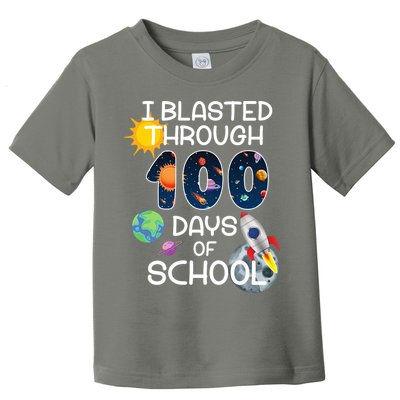 I Blasted Through 100 Days Of School Galaxy Toddler T-Shirt