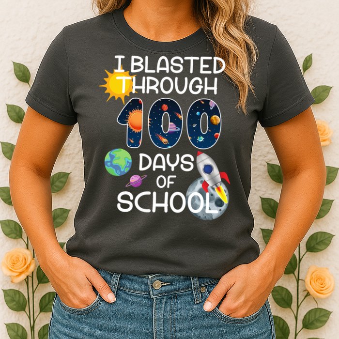 I Blasted Through 100 Days Of School Galaxy Womens T-Shirt