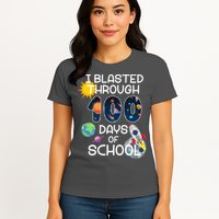 I Blasted Through 100 Days Of School Galaxy Womens T-Shirt