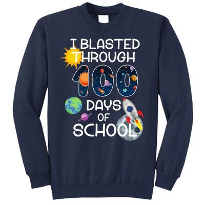 I Blasted Through 100 Days Of School Galaxy Sweatshirt