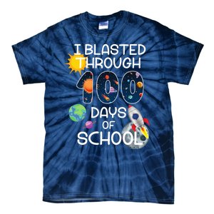 I Blasted Through 100 Days Of School Galaxy Tie-Dye T-Shirt