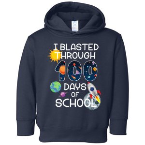 I Blasted Through 100 Days Of School Galaxy Toddler Hoodie