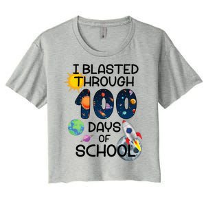 I Blasted Through 100 Days Of School Galaxy Women's Crop Top Tee