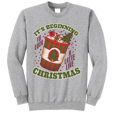 It's Beginning To Look A Latte Like Christmas Caffeine Lover Sweatshirt