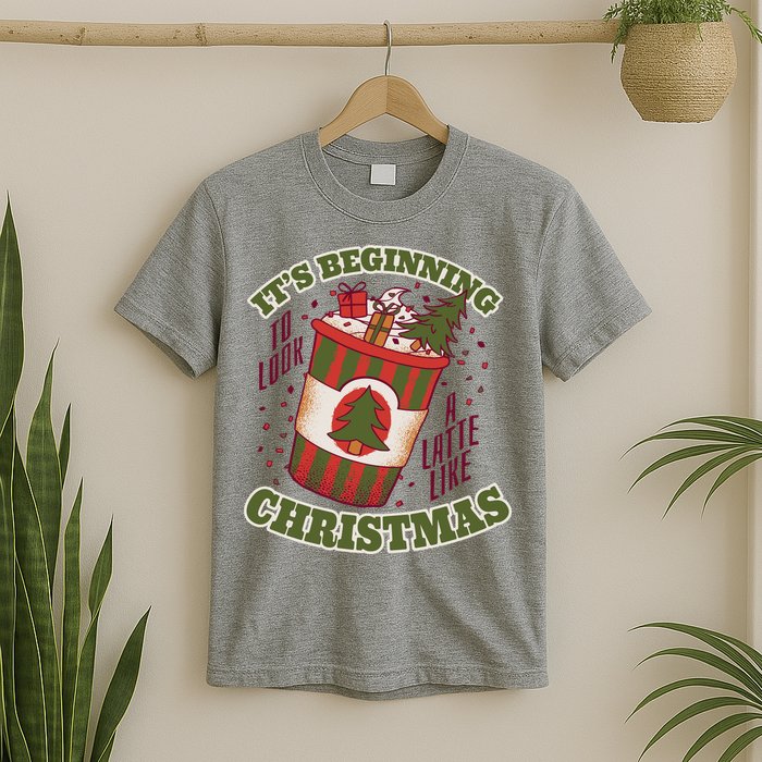 It's Beginning To Look A Latte Like Christmas Caffeine Lover T-Shirt