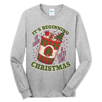 It's Beginning To Look A Latte Like Christmas Caffeine Lover Tall Long Sleeve T-Shirt