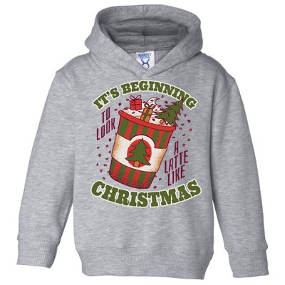 It's Beginning To Look A Latte Like Christmas Caffeine Lover Toddler Hoodie