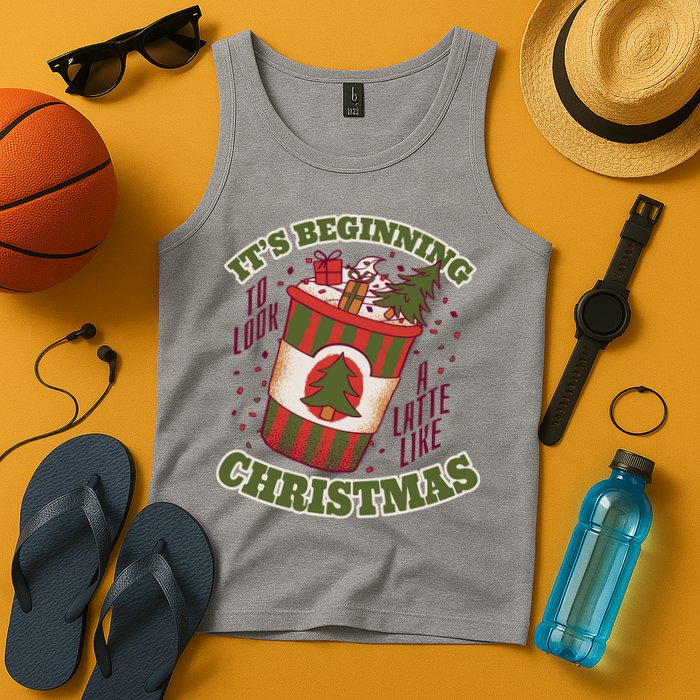 It's Beginning To Look A Latte Like Christmas Caffeine Lover Tank Top
