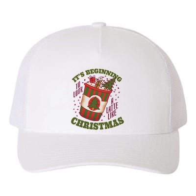 It's Beginning To Look A Latte Like Christmas Caffeine Lover Yupoong Adult 5-Panel Trucker Hat