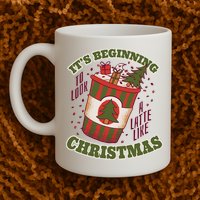 It's Beginning To Look A Latte Like Christmas Caffeine Lover Mug