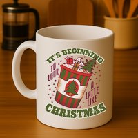 It's Beginning To Look A Latte Like Christmas Caffeine Lover Mug