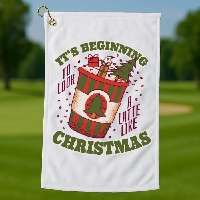It's Beginning To Look A Latte Like Christmas Caffeine Lover Golf Towel