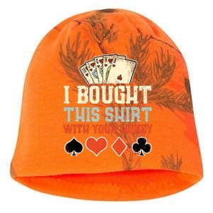 I Bought This With Your Money Funny Poker Gift Kati - Camo Knit Beanie