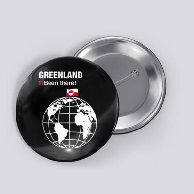 IVe Been There Greenland Button