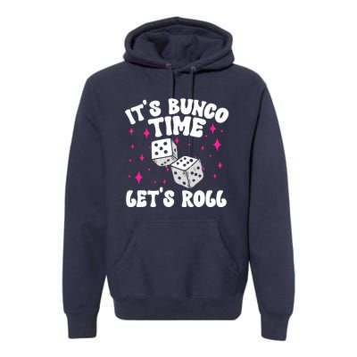 ItS Bunco Time Bunco Game Premium Hoodie