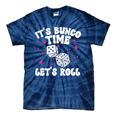 ItS Bunco Time Bunco Game Tie-Dye T-Shirt